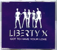 Liberty X - Got To Have Your Love